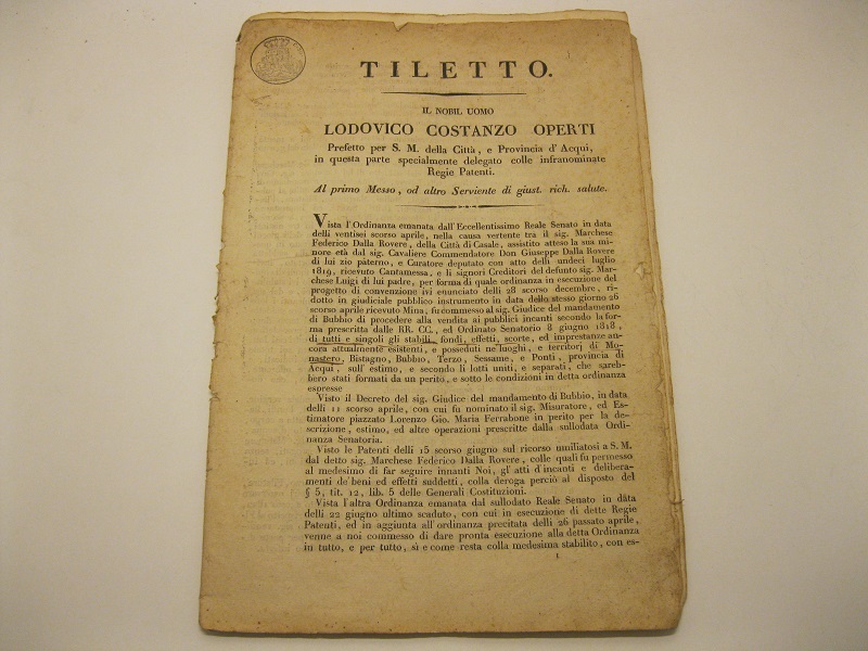 Tiletto. Il nobil uomo Lodovico Costanzo Operti prefetto per S. M. della Città e provincia d'Acqui in questa parte specialmente delegato colle infranominate Regie Patenti